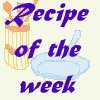 The recipe of the week